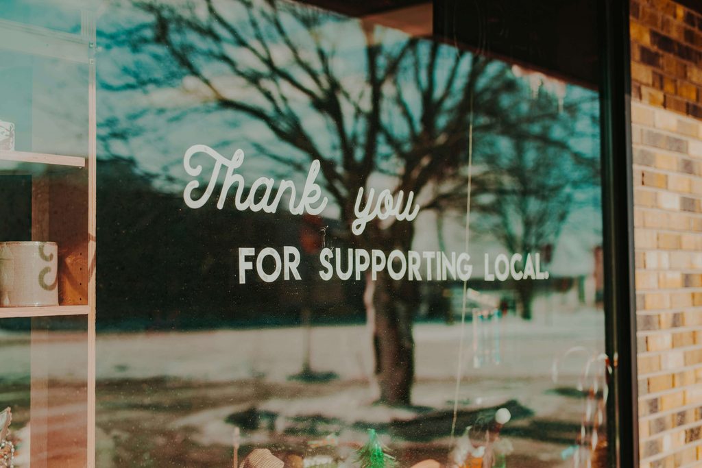 Thank you for supporting local window sign